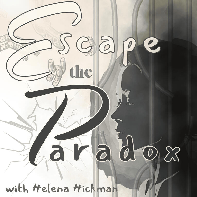 Escape the Paradox Escape the Paradox Podcast